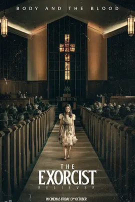 驱魔人：信徒 The Exorcist: Believer