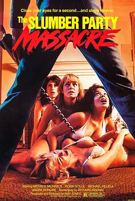 睡衣晚会大屠杀 The Slumber Party Massacre