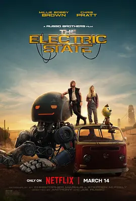 电幻国度 The Electric State