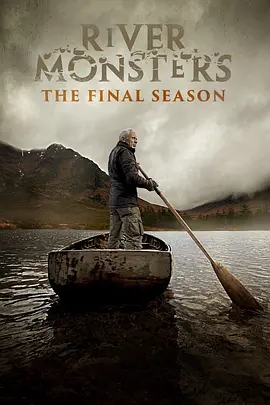 河中巨怪 第九季 River Monsters Season 9