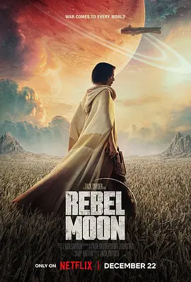 月球叛军:火之女 Rebel Moon: A Child of Fire