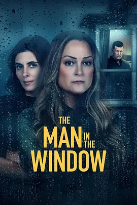 窥窗男子 The Man in the Window