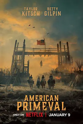 驯荒记 American Primeval